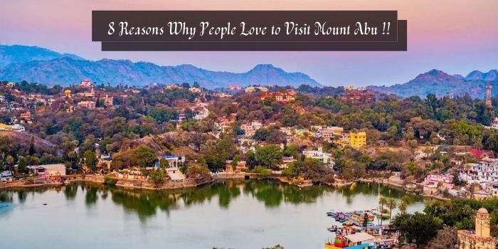 8 Reasons to Visit Mount Abu